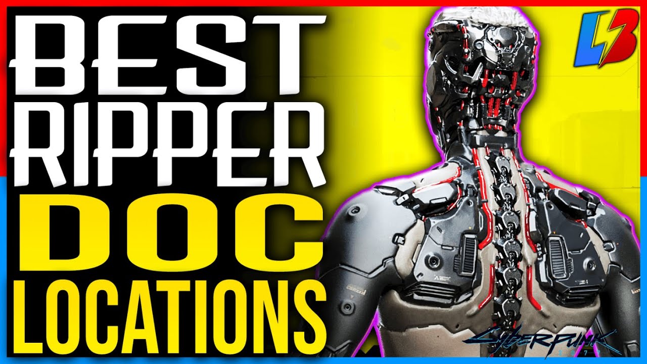 BEST LEGENDARY CYBERWARE LOCATIONS Cyberpunk 2077 BEST MODS Ripperdoc