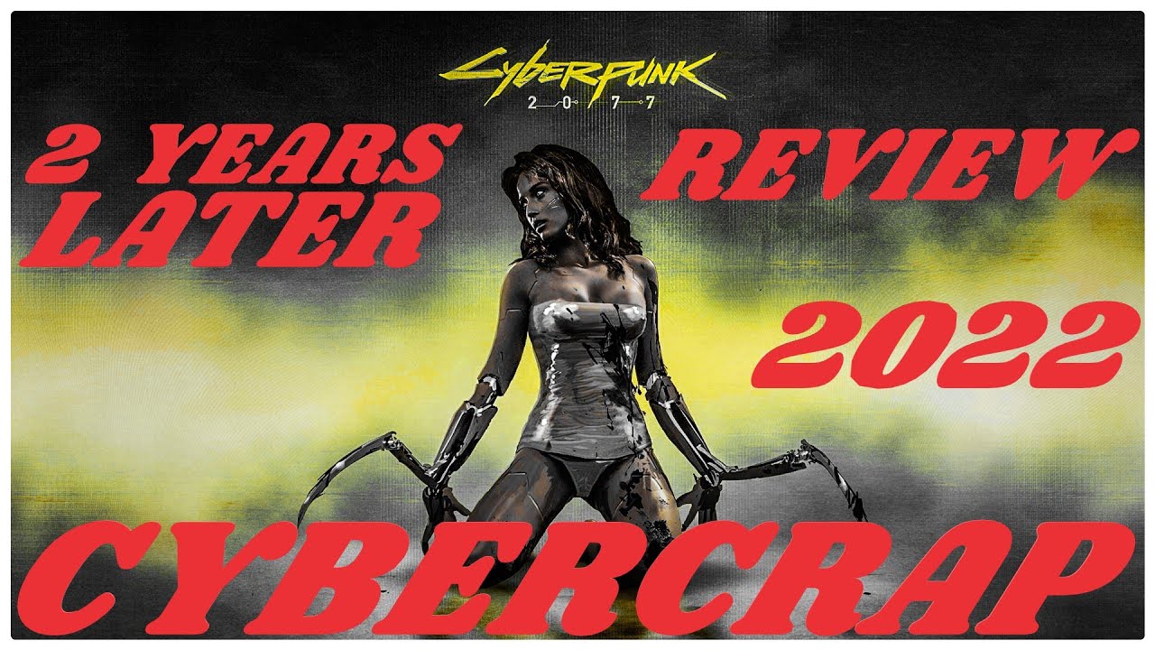 Is Cyberpunk 2077 Worth Playing 2 Years Later November 2022 My