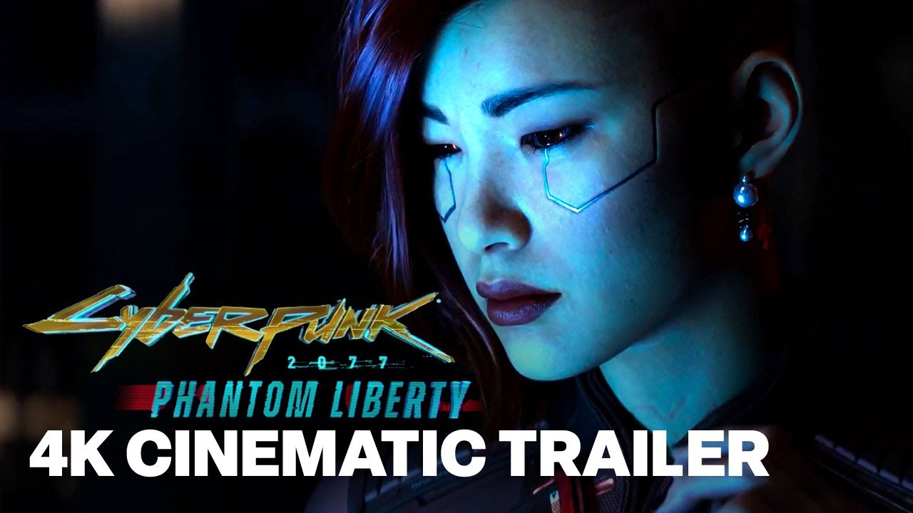 Cyberpunk Phantom Liberty Official Cinematic Trailer Cyberpunk