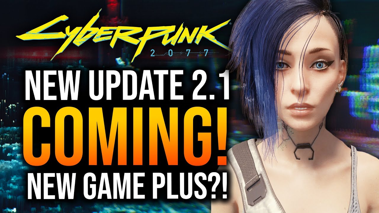 Devs Just Confirmed MASSIVE Update On Cyberpunk 2077 Cyberpunk 2077