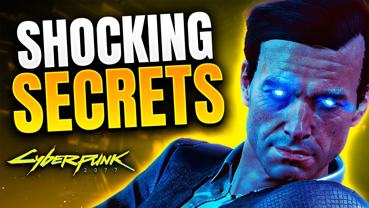 Cyberpunk Shocking Secrets And Tiny Details You Probably