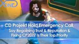 CD Projekt Hold Emergency Call, Say Regaining Trust & Fixing Cyberpunk 2077 Are Top Priority