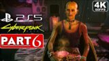 CYBERPUNK 2077 Gameplay Walkthrough Part 6 [4K 60FPS PS5] – No Commentary (FULL GAME)