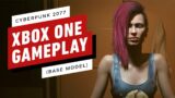 Cyberpunk 2077: 11 Minutes of Xbox One (Base Model) Gameplay