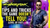 Cyberpunk 2077 – Beginner Tips and Tricks YOU NEED TO KNOW!