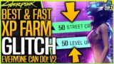 Cyberpunk 2077: FASTEST XP FARM GLITCH EXPLOIT v2 – Fast Guide Everyone Can Use – Level 50 EASY