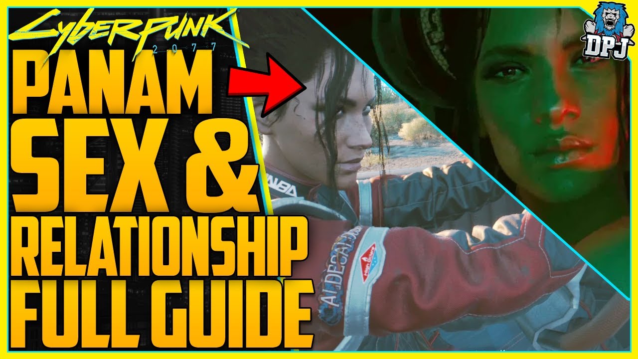 Cyberpunk 2077 HOW TO HAVE A SEXUAL RELATIONSHIP WITH PANAM Complete cyberpunk-2077-how-to-have-a-sexual-relationship-with-panam-complete