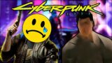 Cyberpunk 2077 Is a COMPLETE DISASTER!!