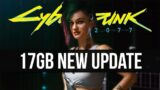 Cyberpunk 2077 Just Got Another 17GB Update, But it Has Some Problems