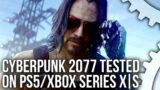 Cyberpunk 2077 PS5 vs Xbox Series X/ Series S – A Huge Improvement Over Last-Gen Consoles
