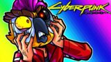 Cyberpunk 2077 – Please Just Let Me Have FUN!!