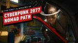 Cyberpunk 2077: The First 21 Minutes of Nomad Path Gameplay (4K 60fps Ultra RTX)