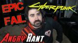 Cyberpunk 2077 is a Glitchy Buggy Mess – Angry Rant!