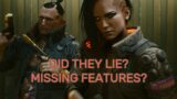 DID THEY LIE? Features Missing From Cyberpunk 2077