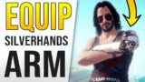 DON'T MISS THIS! – Cyberpunk 2077 Equip Johnny Silverhands ARM Legendary Cybernetic Clothes Location