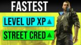 FAST Levelling Guide – Cyberpunk 2077 Fastest Level Up to Max Level 50 X[ Farm & Street Cred!