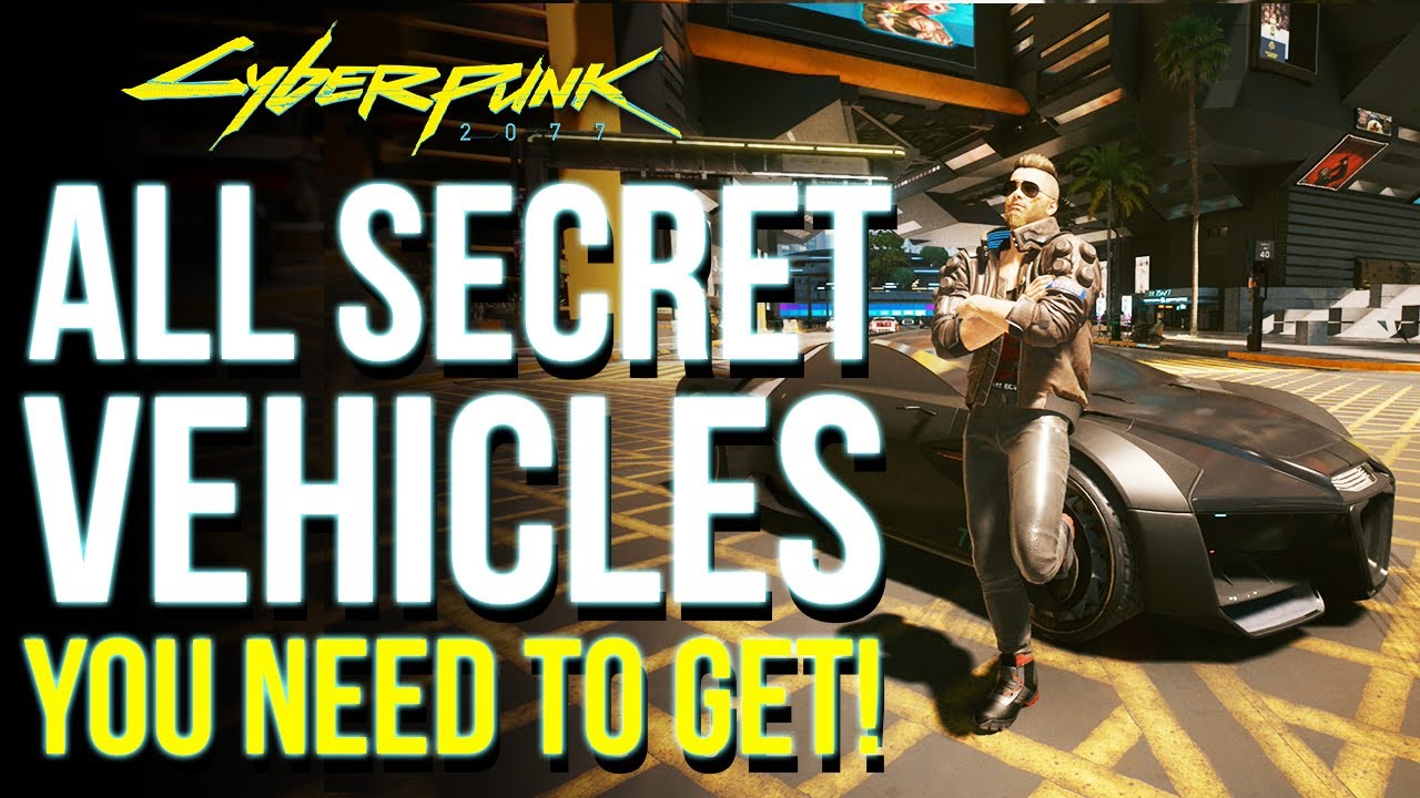 FREE SUPERCAR! Cyberpunk 2077 How To Unlock The BEST VEHICLES For
