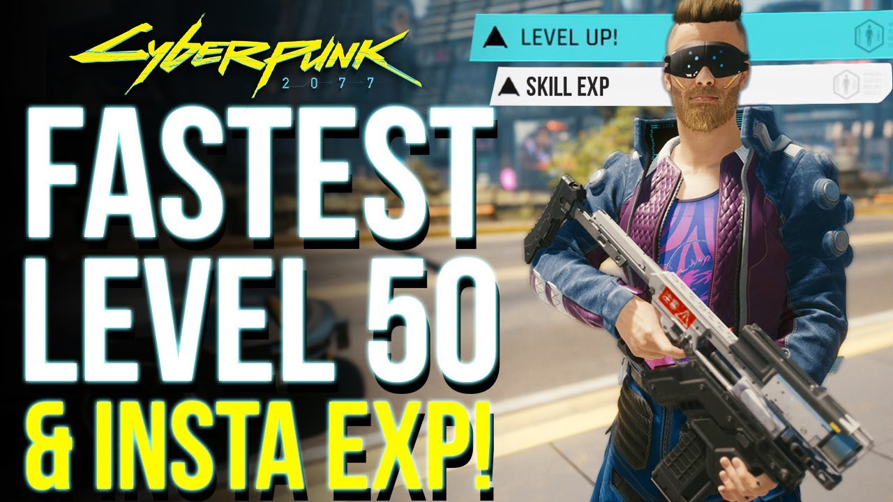 INSANE XP FARM! Cyberpunk 2077 Reach MAX LVL 50 & Max Skill XP Very