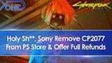 Sony Removes Cyberpunk 2077 From PlayStation Store & Offer Full Refunds