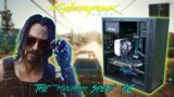 The Cyberpunk 2077 "Minimum System Requirements" Gaming PC