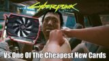 The RX 550 Vs Cyberpunk 2077 – Can One of The Cheapest GPUs Handle It?