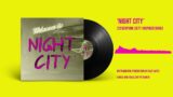 'NIGHT CITY' – Petravita x Daze Gates (Cyberpunk 2077 Fan Track)