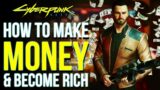 Become Rich! Cyberpunk 2077 – Best Ways To Earn Money (Cyberpunk Tips & Tricks)