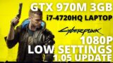 CYBERPUNK 2077 GTX 970M Gameplay – 1080P Low Settings – 1.05 Update