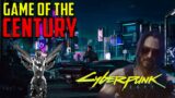 CYBERPUNK 2077 IS THE GAME OF THE YEAR AND CENTURY!