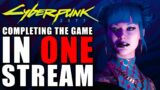 Completing CYBERPUNK 2077 in ONE stream