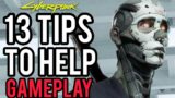 Cyberpunk 2077: 13 Tips Every Player NEEDS TO KNOW NOW!!