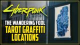 Cyberpunk 2077 20 Tarot Graffiti Locations (The Wandering Fool Achievement / Fool On The Hill Job)