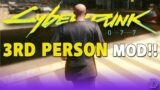 Cyberpunk 2077 – 3rd Person Mod Finally Here | How to Play Completely in 3rd