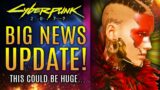 Cyberpunk 2077 – Big News Update! A Revival Like Skyrim! Valve Offers Their Support!