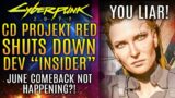 Cyberpunk 2077 – CD Projekt RED Shuts Down Recent Dev "Insider" About June Comeback & Cut Content!