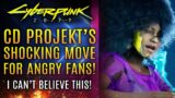 Cyberpunk 2077 – CD Projekt's SHOCKING Move For Angry Fans!  Plus Crazy New Customization Options!
