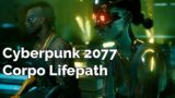 Cyberpunk 2077 Corpo Lifepath Prologue Gameplay