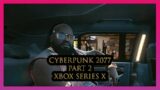 Cyberpunk 2077 Corporate Route Xbox Series X Part 2 (The Ride) Meeting Dexter DeShawn