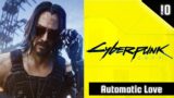 Cyberpunk 2077 Deutsch PC#10 – Automatic Love