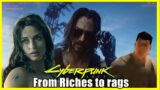 Cyberpunk 2077- From Riches to rags