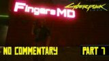 Cyberpunk 2077 Gameplay No Commentary Part 7 Fingers Clinic PC HD (Nomad Lifepath)