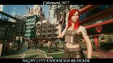 Cyberpunk 2077 – Graphics Enhancement: Night City Enhanced Reshade