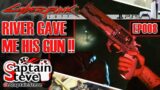 Cyberpunk 2077 How to Get Crash Epic Pistol River Gave Me His Gun Captain Steve PS5 Gameplay EP008