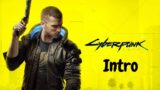 Cyberpunk 2077 – Intro (PS4)