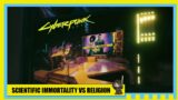 Cyberpunk 2077 – Night after Night with ZiggyQ, Scientific Immortality vs Religion Episode