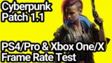 Cyberpunk 2077 Patch 1.1 PS4/Pro & Xbox One/X Frame Rate Comparison