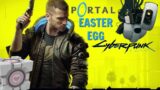 Cyberpunk 2077: Portal Easter Egg!