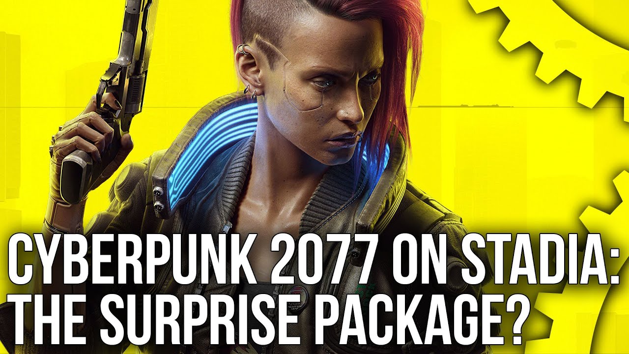 Cyberpunk 2077: Stadia vs Xbox Series X - And The Results Are ...