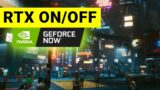 Cyberpunk 2077 Ultra Settings RTX ON/OFF Comparison – Different Graphics Settings via GeForce NOW