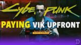 Cyberpunk 2077 – What Happens if you PAY Viktor UPFRONT?